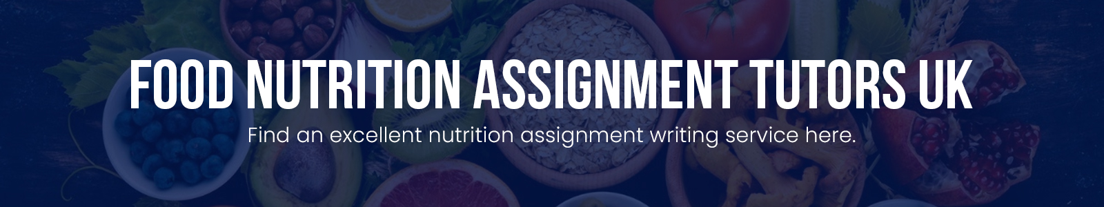Food Nutrition Assignment Tutors UK