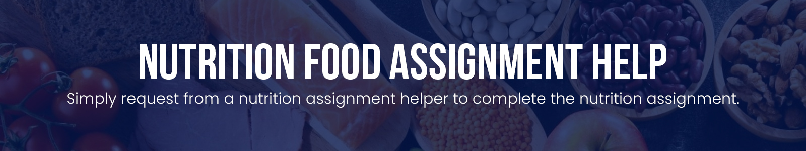 Nutrition Food Assignment Help