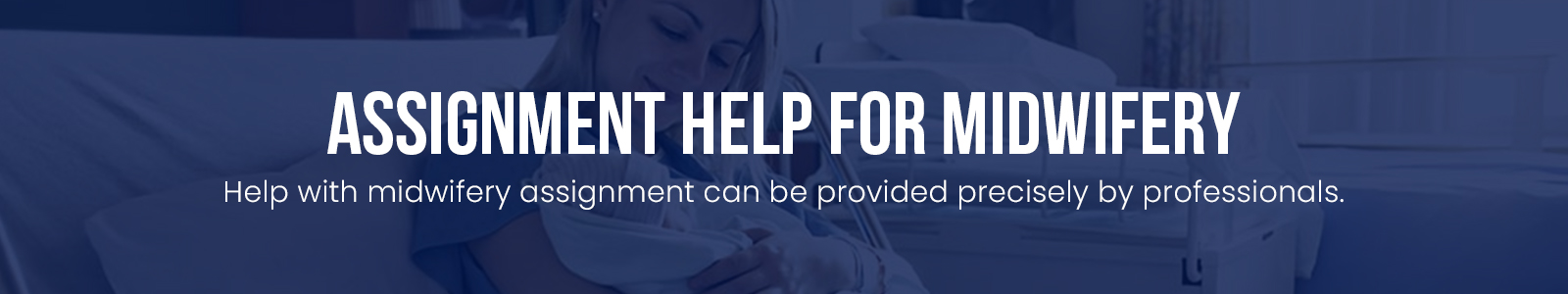 Assignment Help For Midwifery