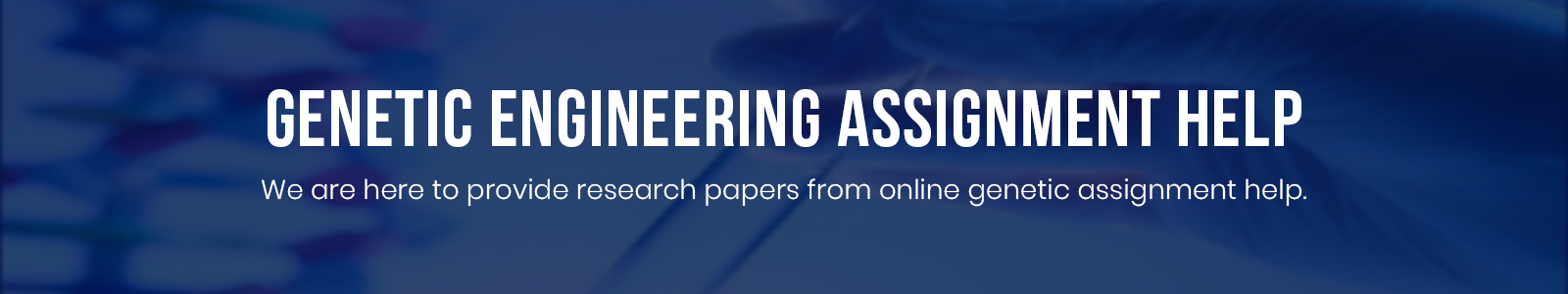 Genetic Engineering Assignment Help