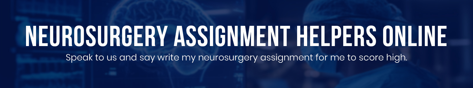 Neurosurgery Assignment Helpers Online