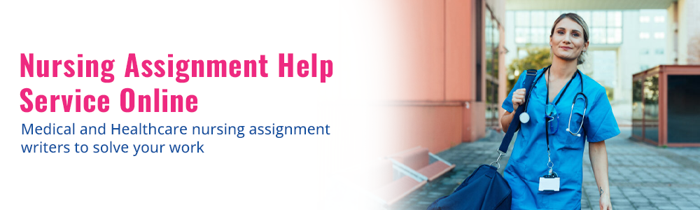 Nursing Assignment Help Service Online