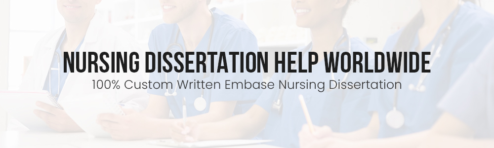 Nursing Dissertation Help Worldwide