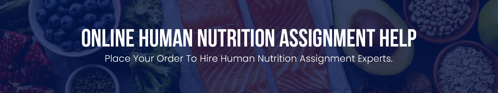 Online Human Nutrition Assignment Help