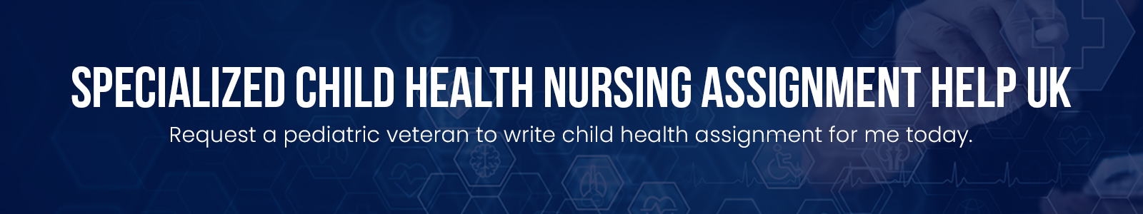 Specialized Child Health Nursing Assignment Help UK