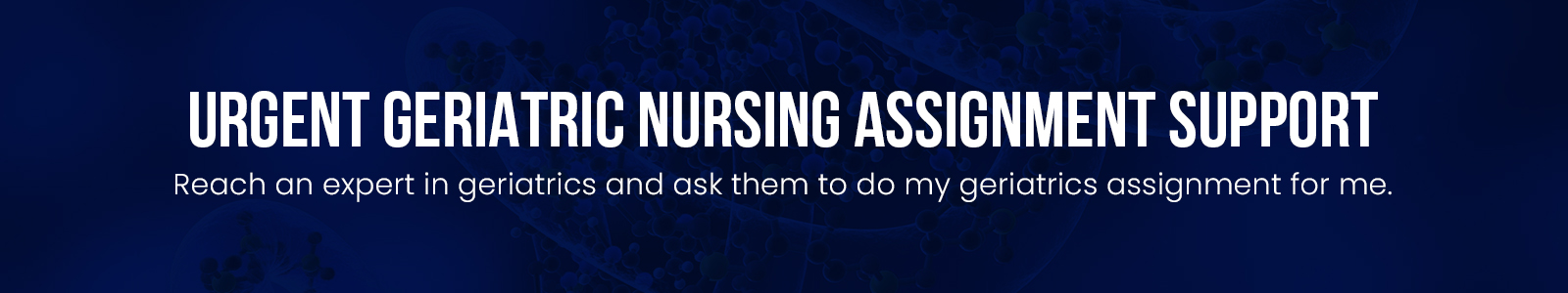 Urgent Geriatric Nursing Assignment Support